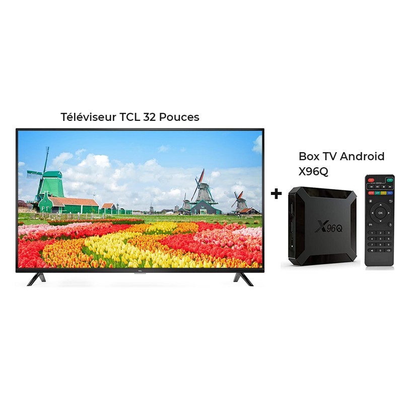 Pack Promo Téléviseur TCL 32 Pouces LED HD + Box TV Android X96Q